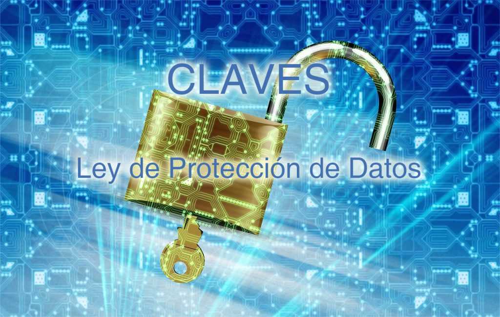 Las claves de la nueva Ley de Protección de Datos